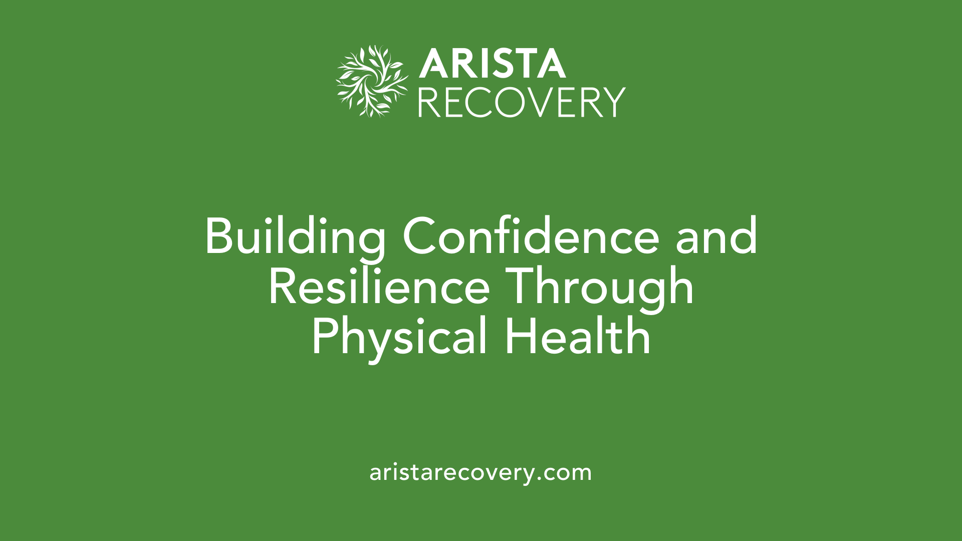 Building Confidence and Resilience Through Physical Health