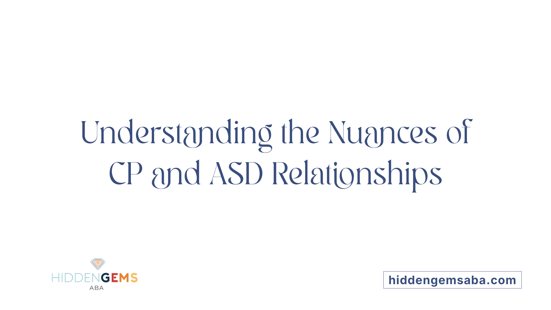 Understanding the Nuances of CP and ASD Relationships