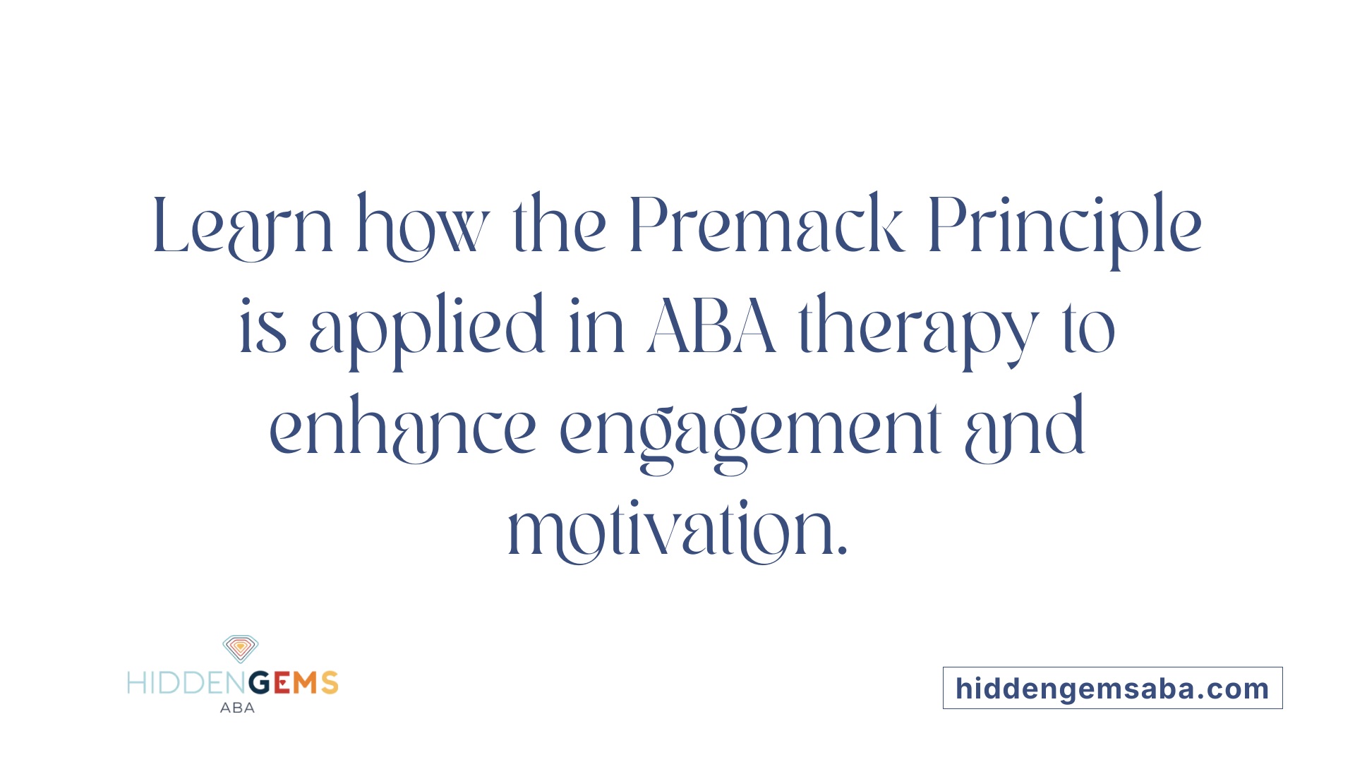 Learn how the Premack Principle is applied in ABA therapy to enhance engagement and motivation.