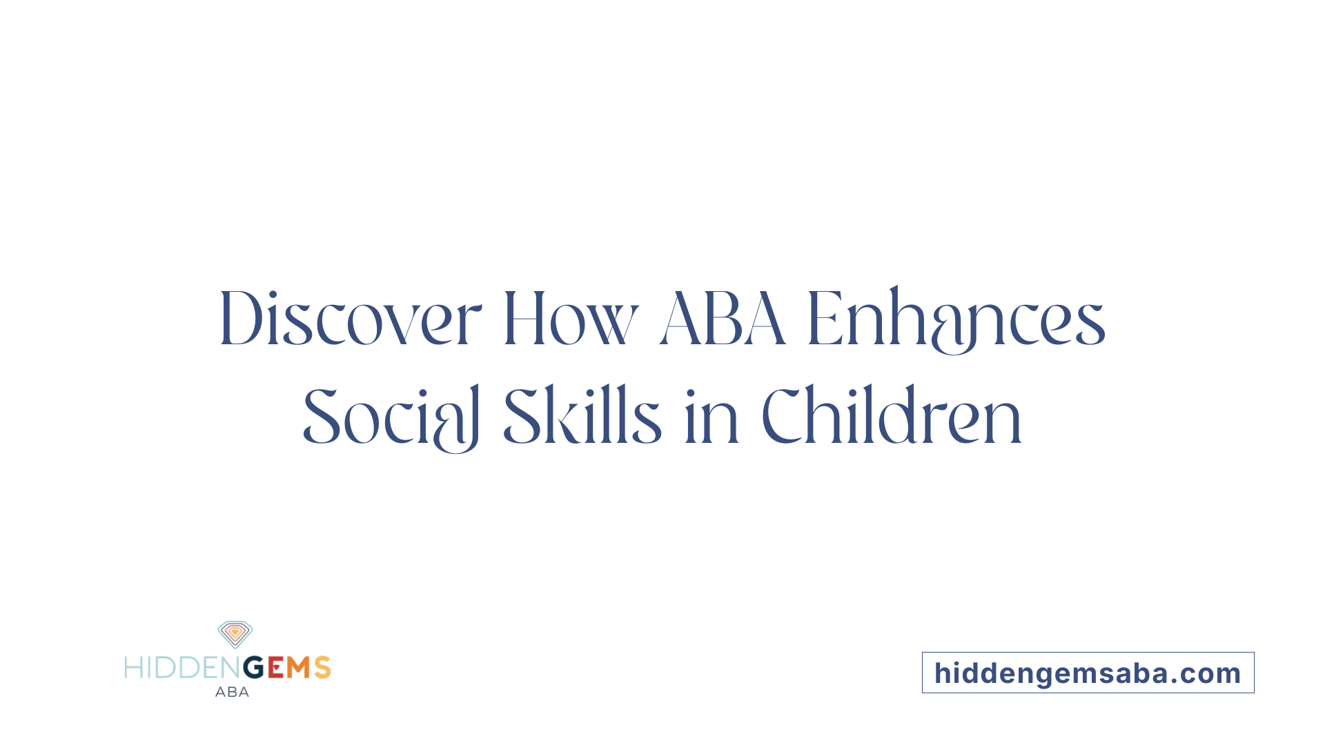 Discover How ABA Enhances Social Skills in Children