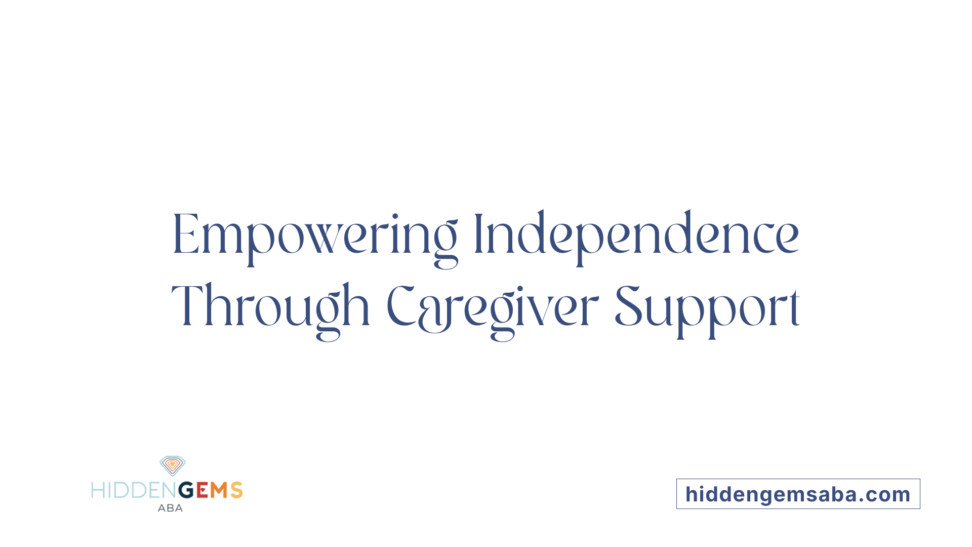 Empowering Independence Through Caregiver Support