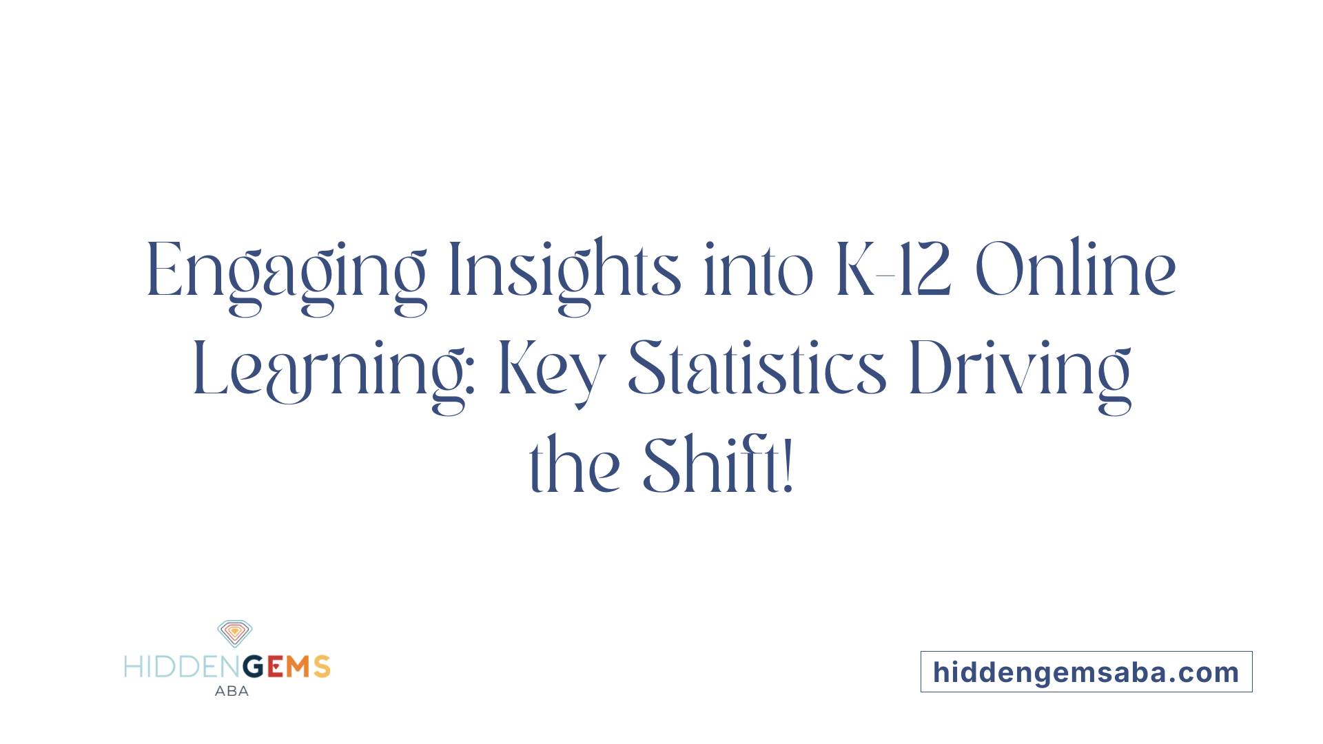 Engaging Insights into K-12 Online Learning: Key Statistics Driving the Shift!
