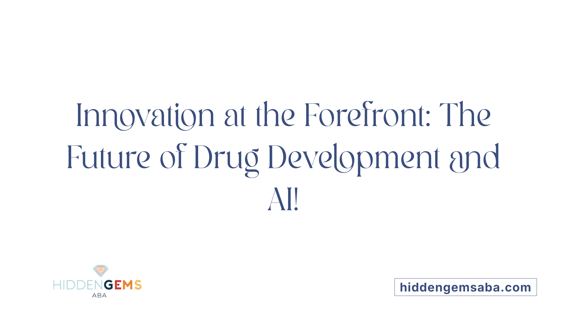 Innovation at the Forefront: The Future of Drug Development and AI!