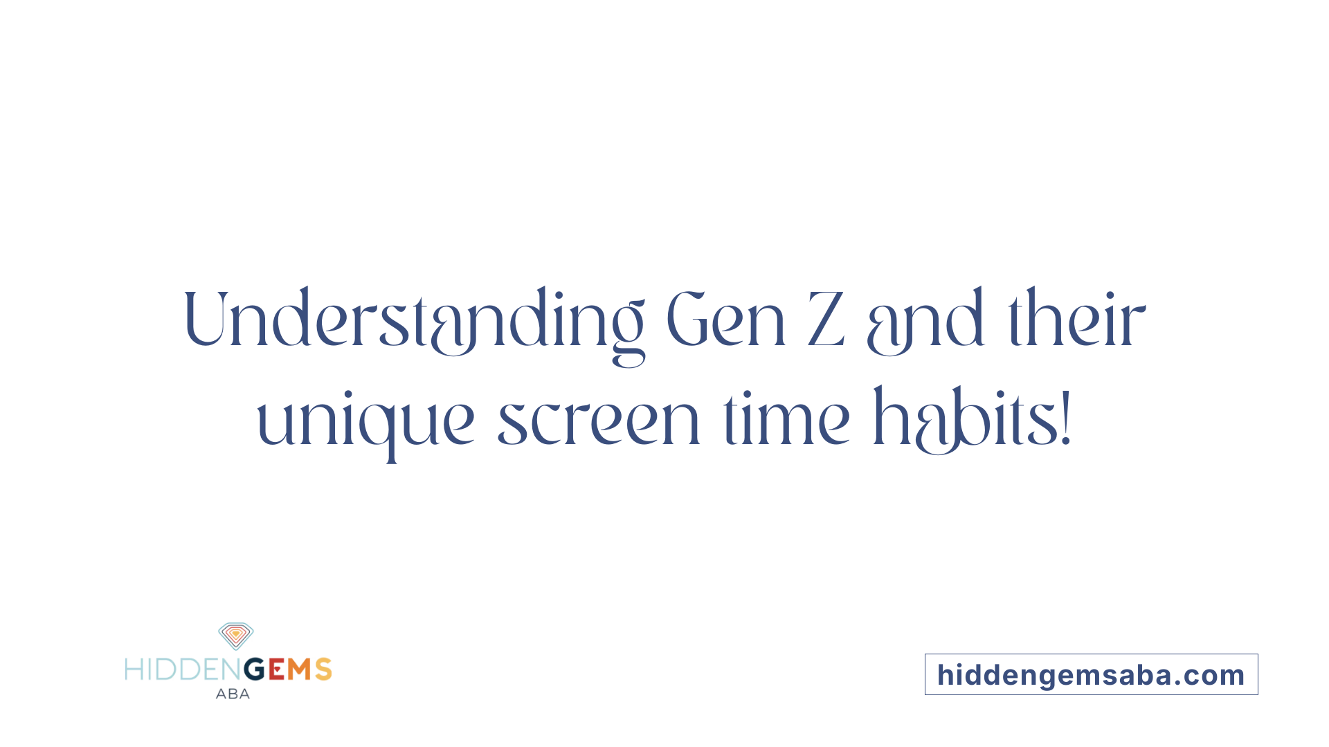 Understanding Gen Z and their unique screen time habits!