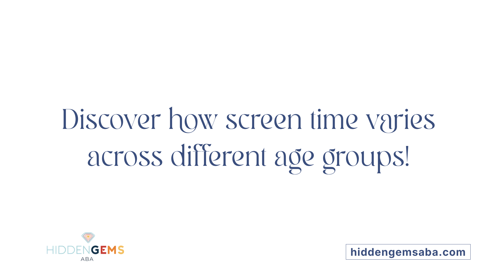 Discover how screen time varies across different age groups!