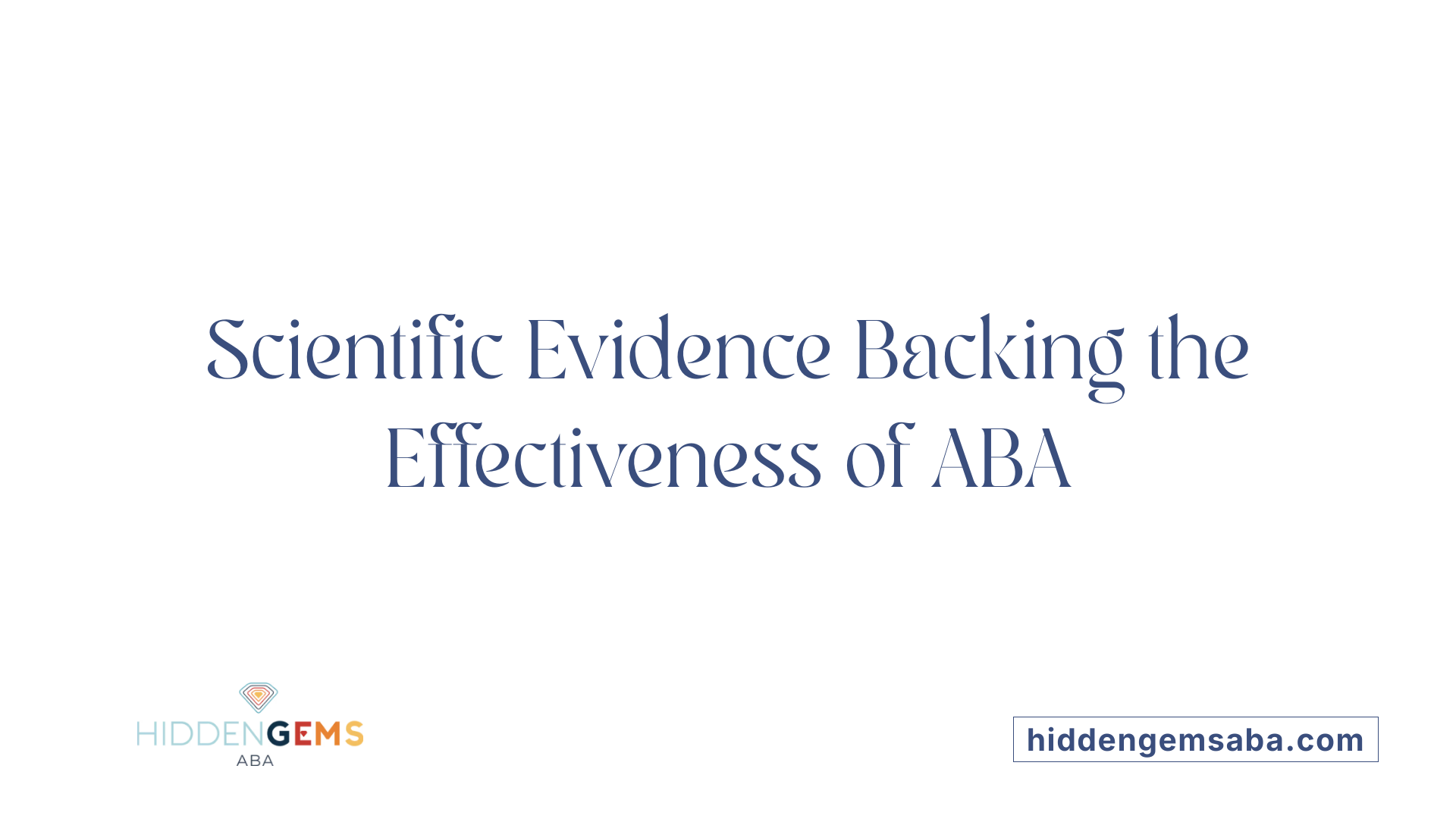 Scientific Evidence Backing the Effectiveness of ABA