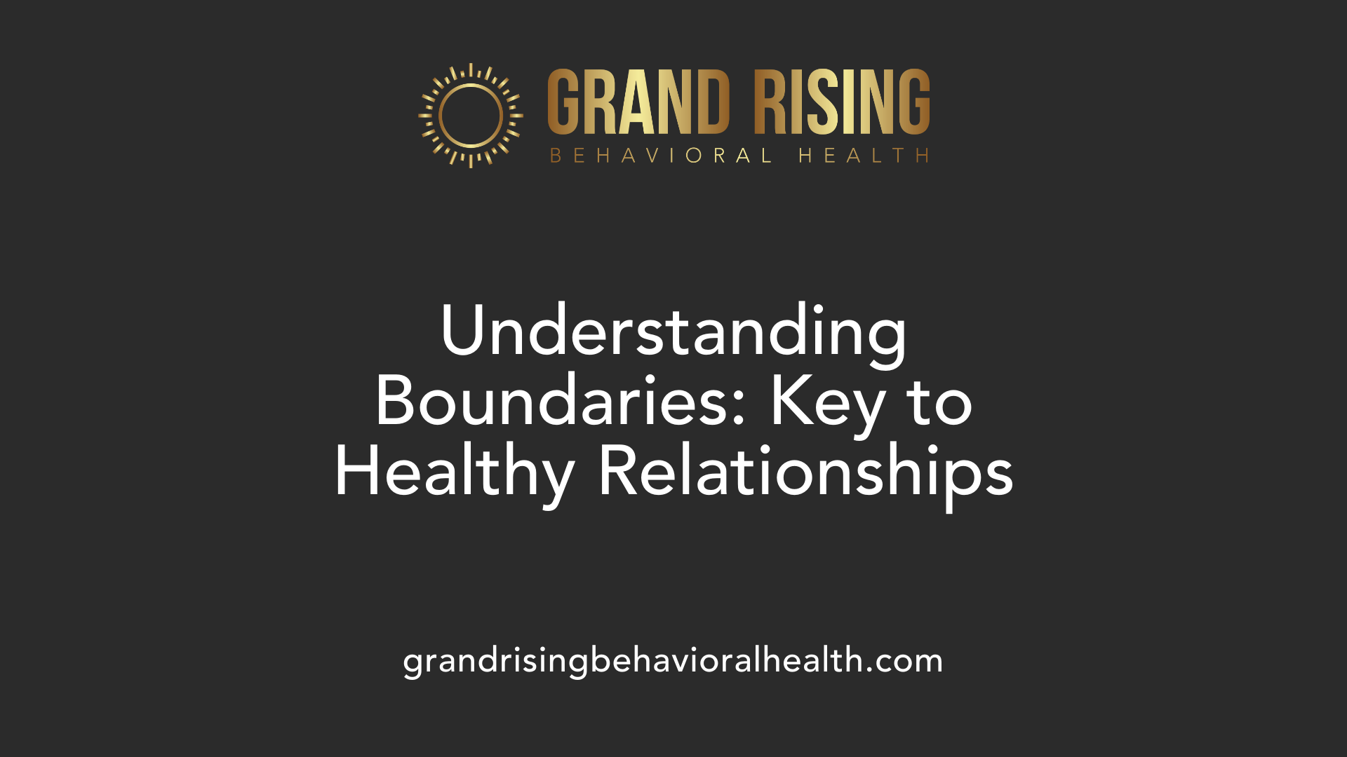 Understanding Boundaries: Key to Healthy Relationships