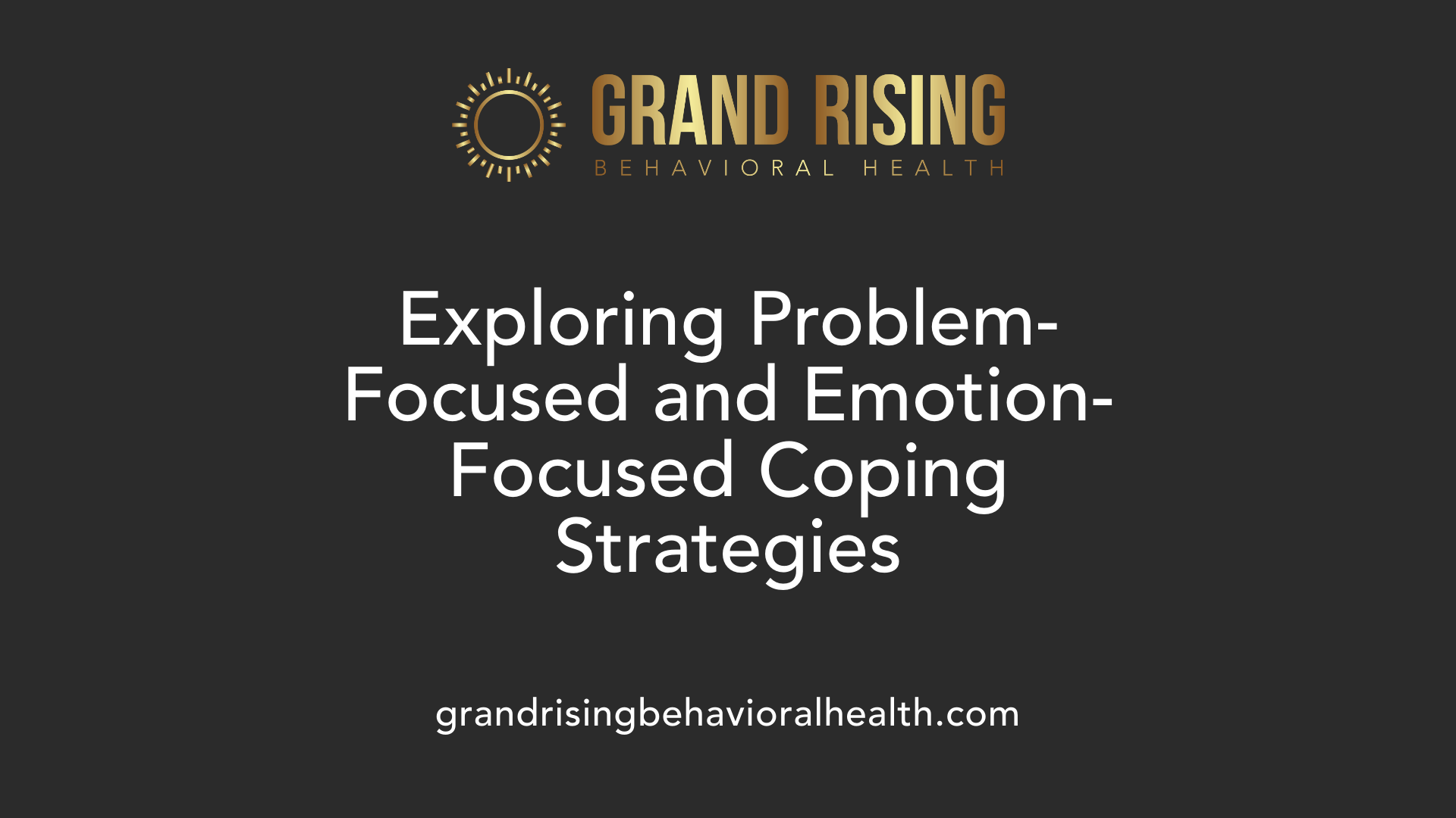 Exploring Problem-Focused and Emotion-Focused Coping Strategies