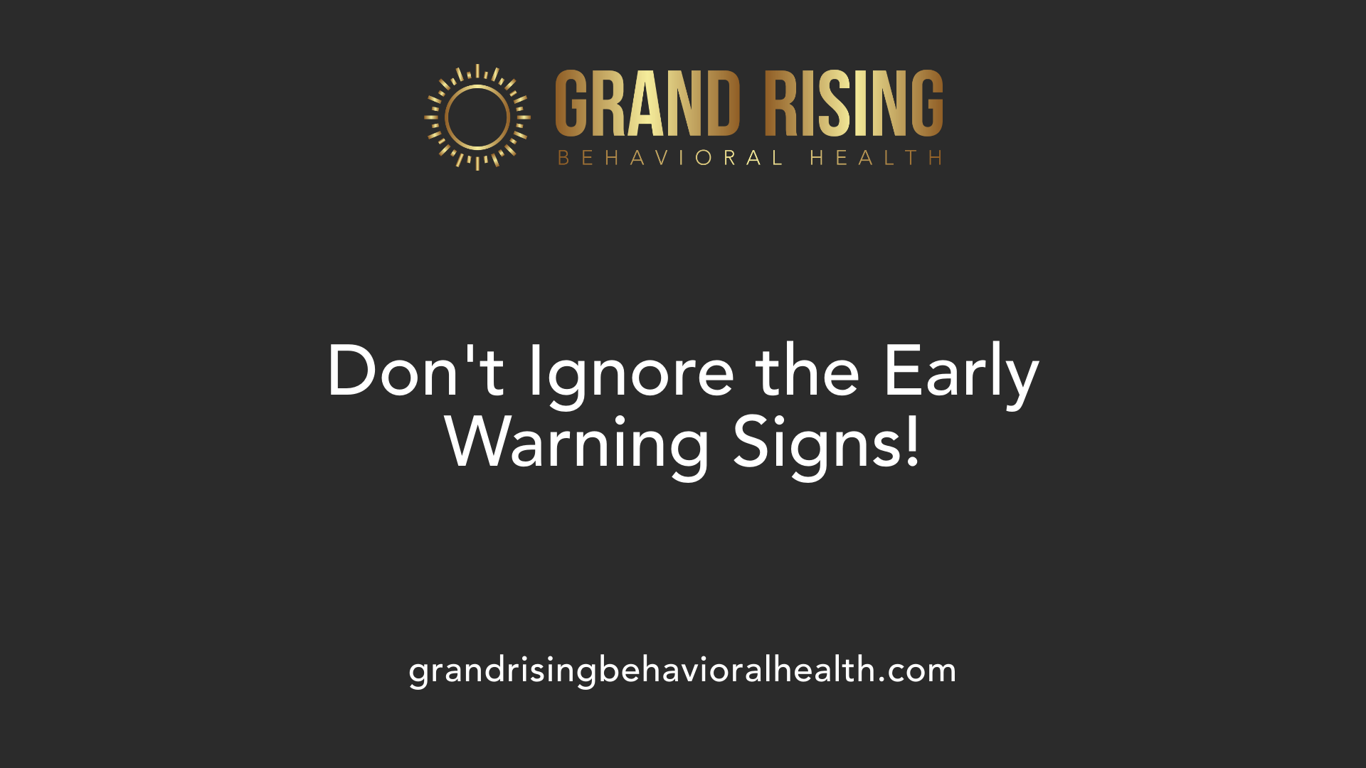 Don't Ignore the Early Warning Signs!