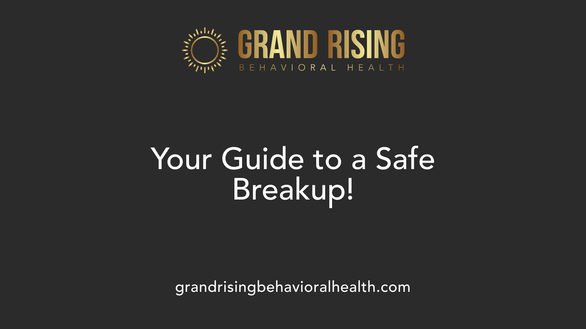 Your Guide to a Safe Breakup!