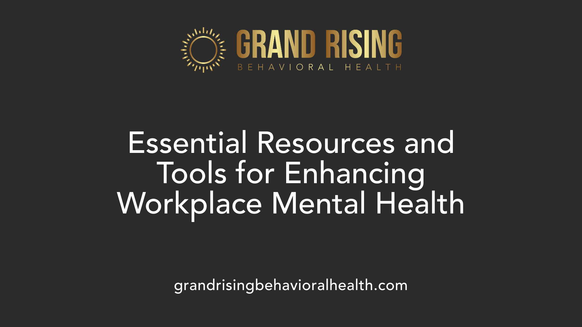 Essential Resources and Tools for Enhancing Workplace Mental Health