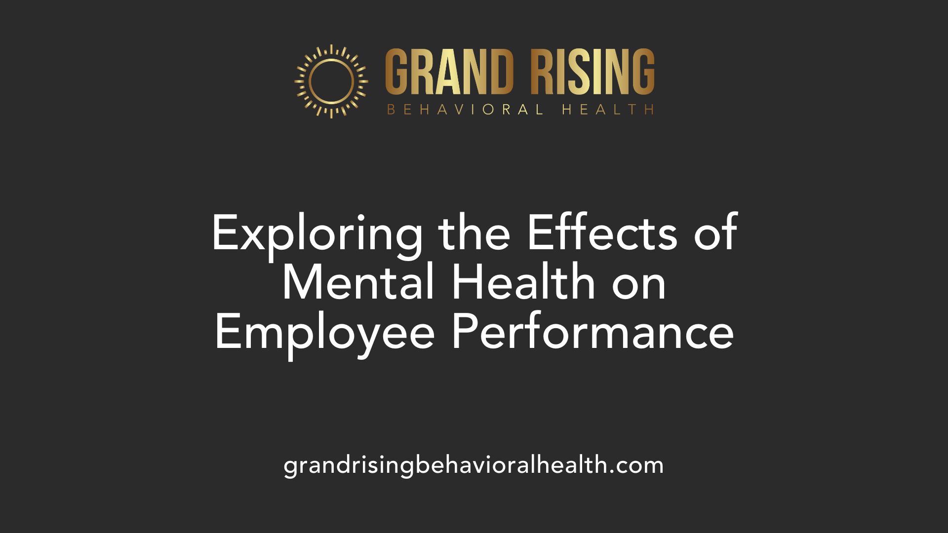 Exploring the Effects of Mental Health on Employee Performance