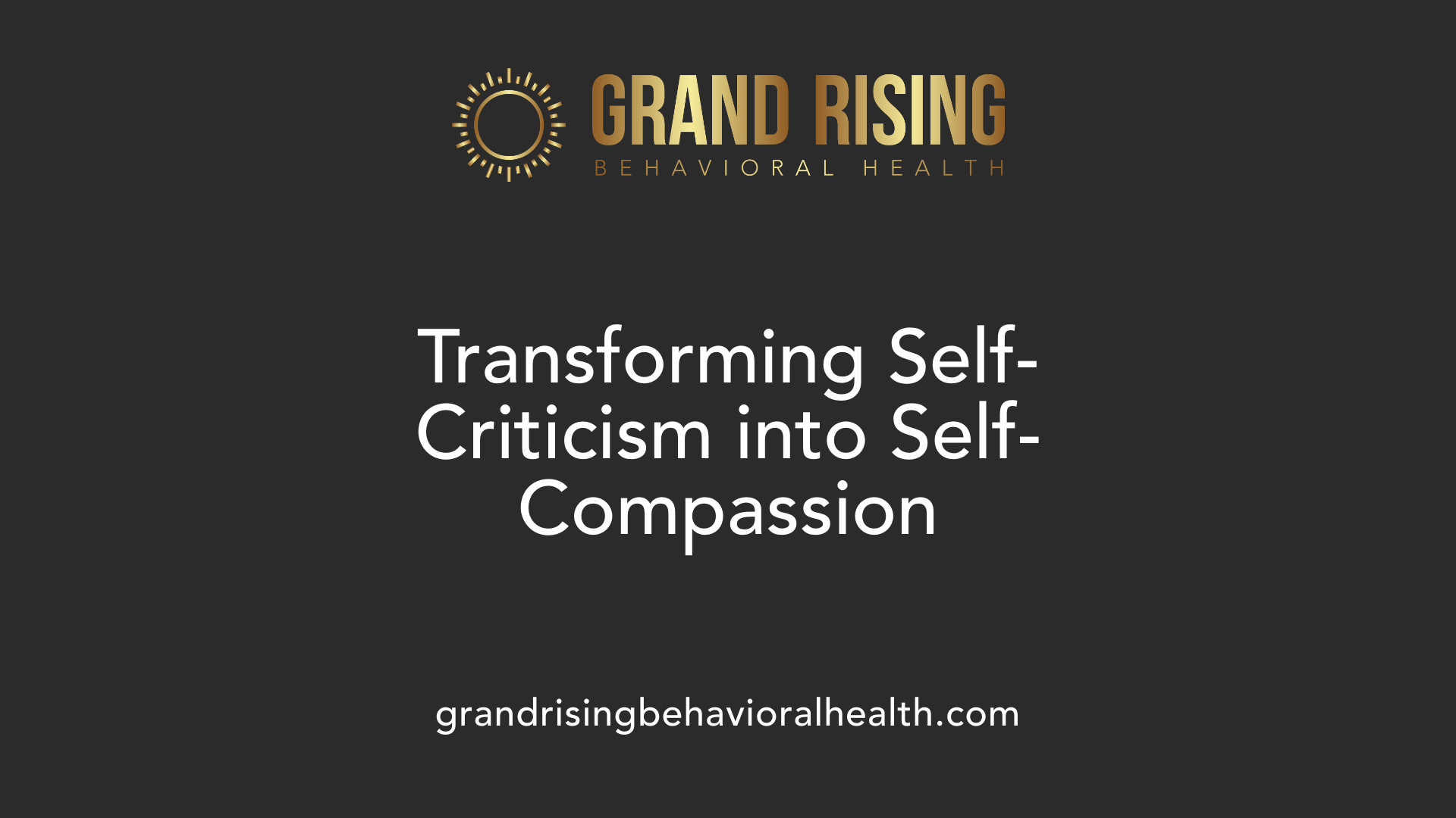 Transforming Self-Criticism into Self-Compassion