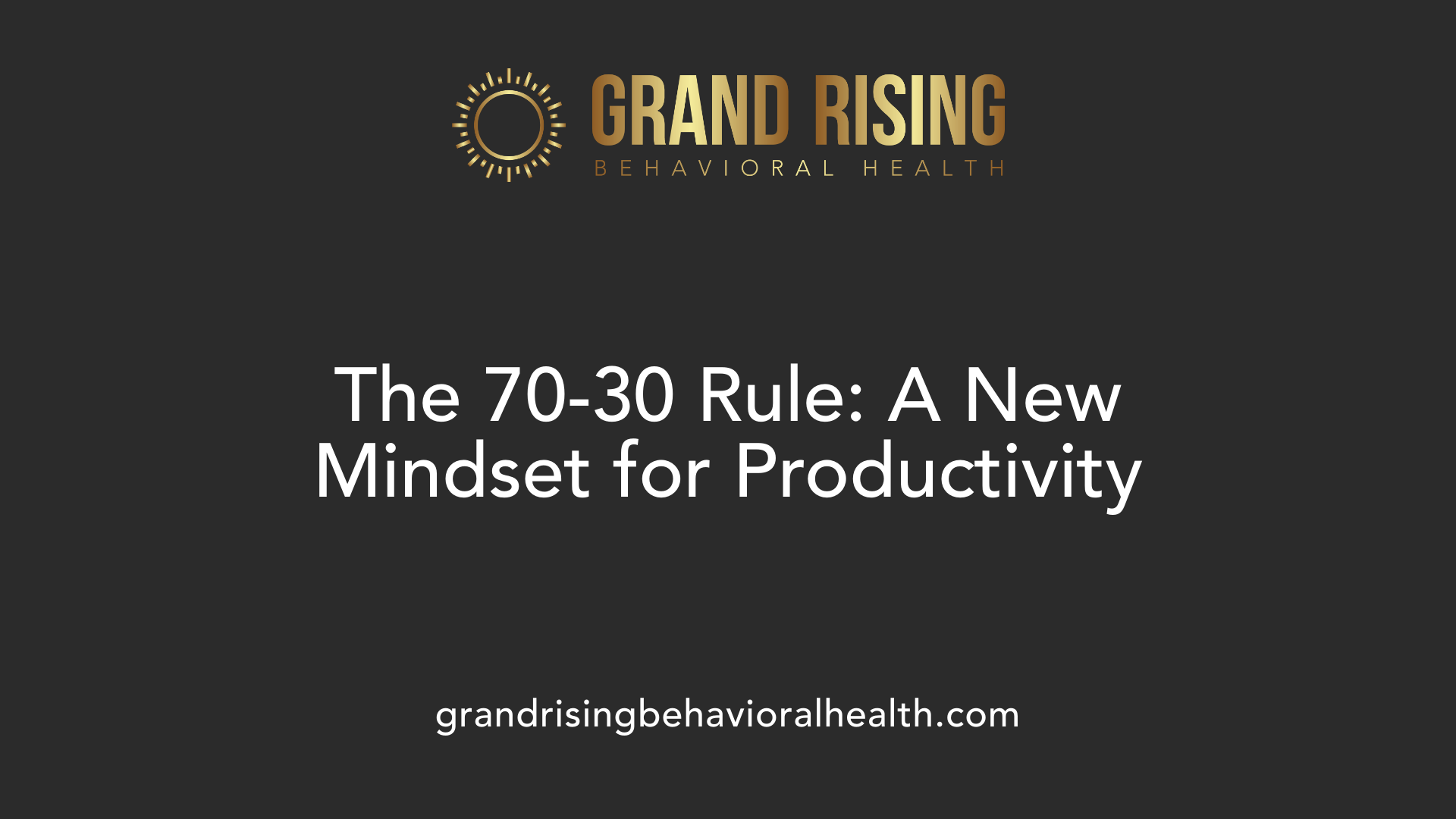 The 70-30 Rule: A New Mindset for Productivity