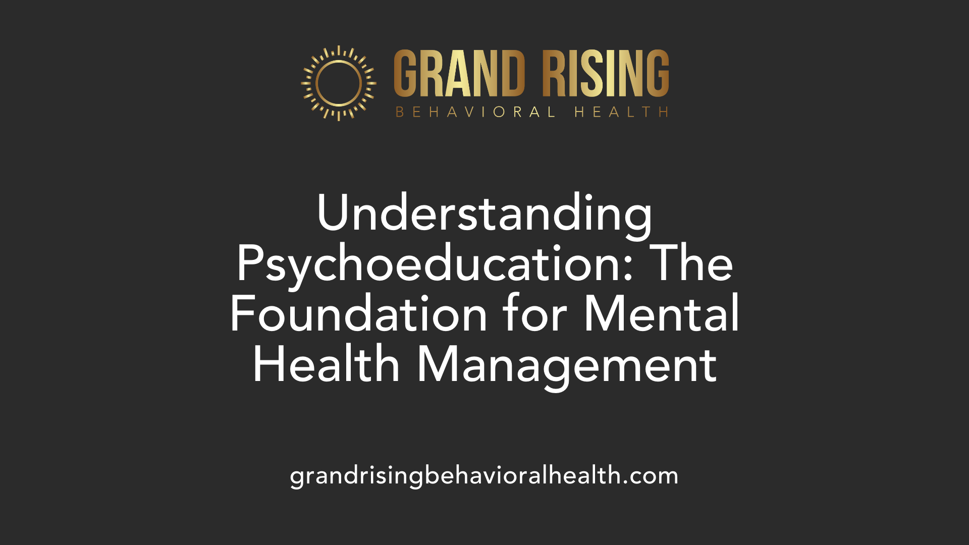 Understanding Psychoeducation: The Foundation for Mental Health Management