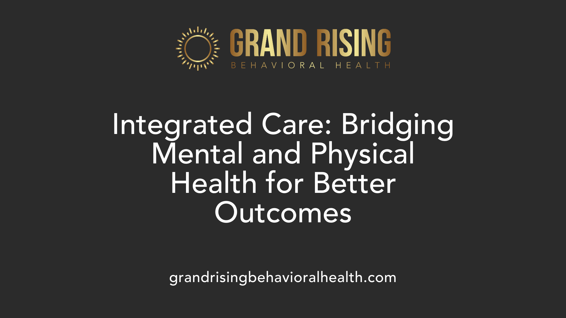 Integrated Care: Bridging Mental and Physical Health for Better Outcomes