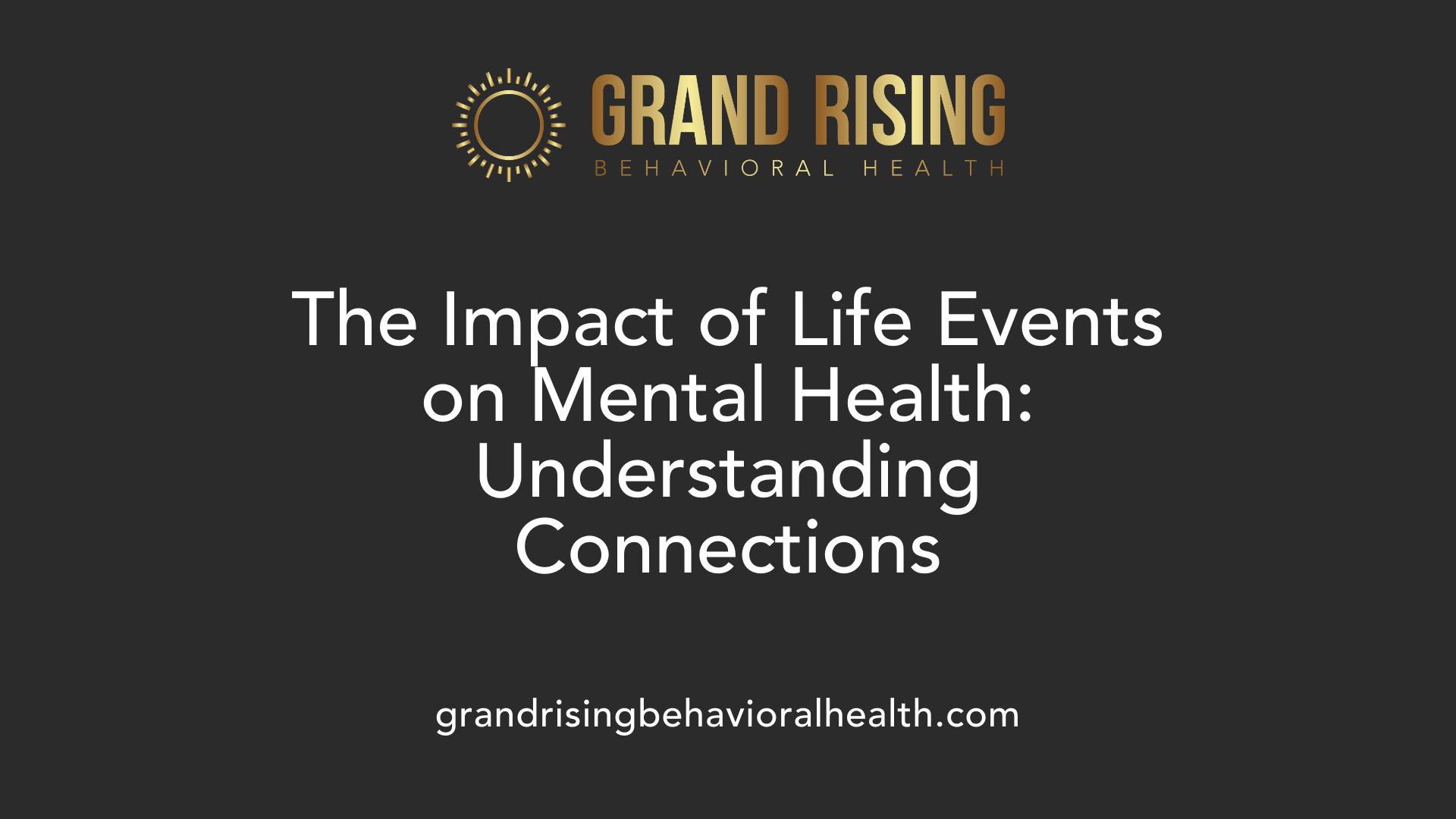 The Impact of Life Events on Mental Health: Understanding Connections