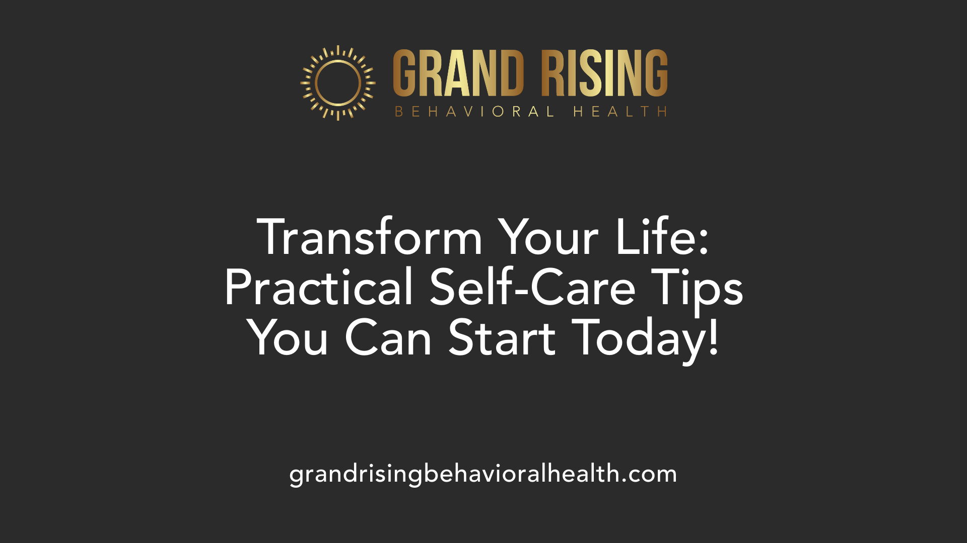 Transform Your Life: Practical Self-Care Tips You Can Start Today!