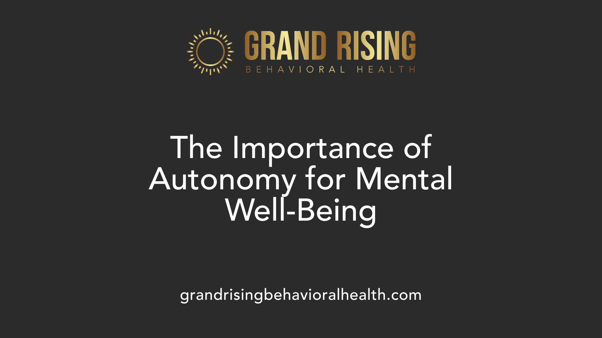 The Importance of Autonomy for Mental Well-Being