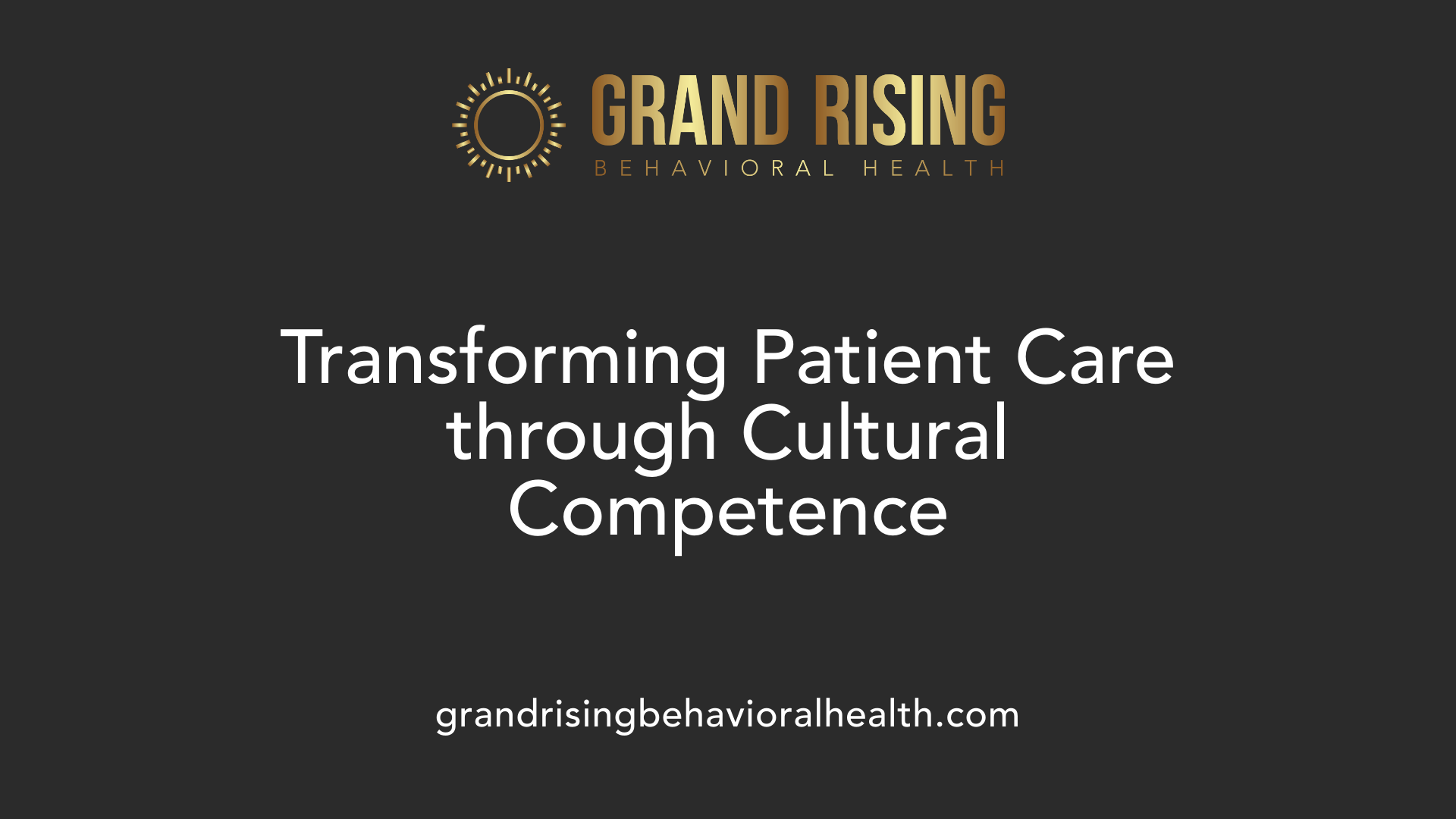Transforming Patient Care through Cultural Competence