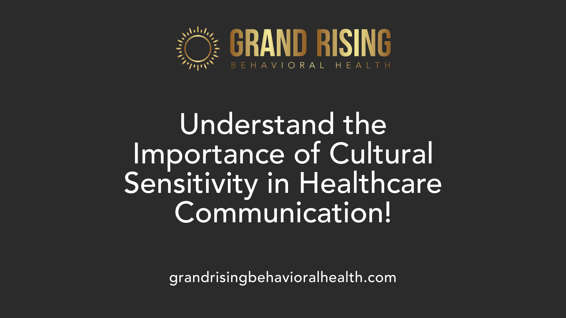 Understand the Importance of Cultural Sensitivity in Healthcare Communication!
