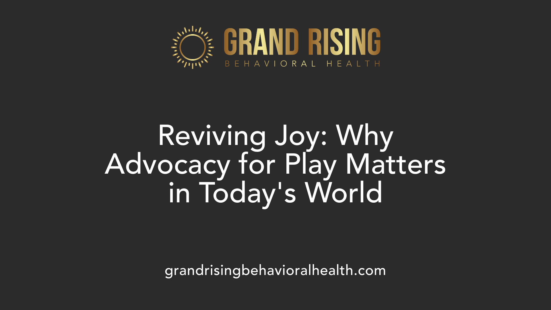 Reviving Joy: Why Advocacy for Play Matters in Today's World
