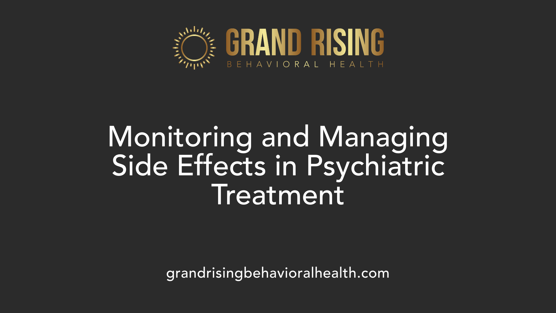 Monitoring and Managing Side Effects in Psychiatric Treatment