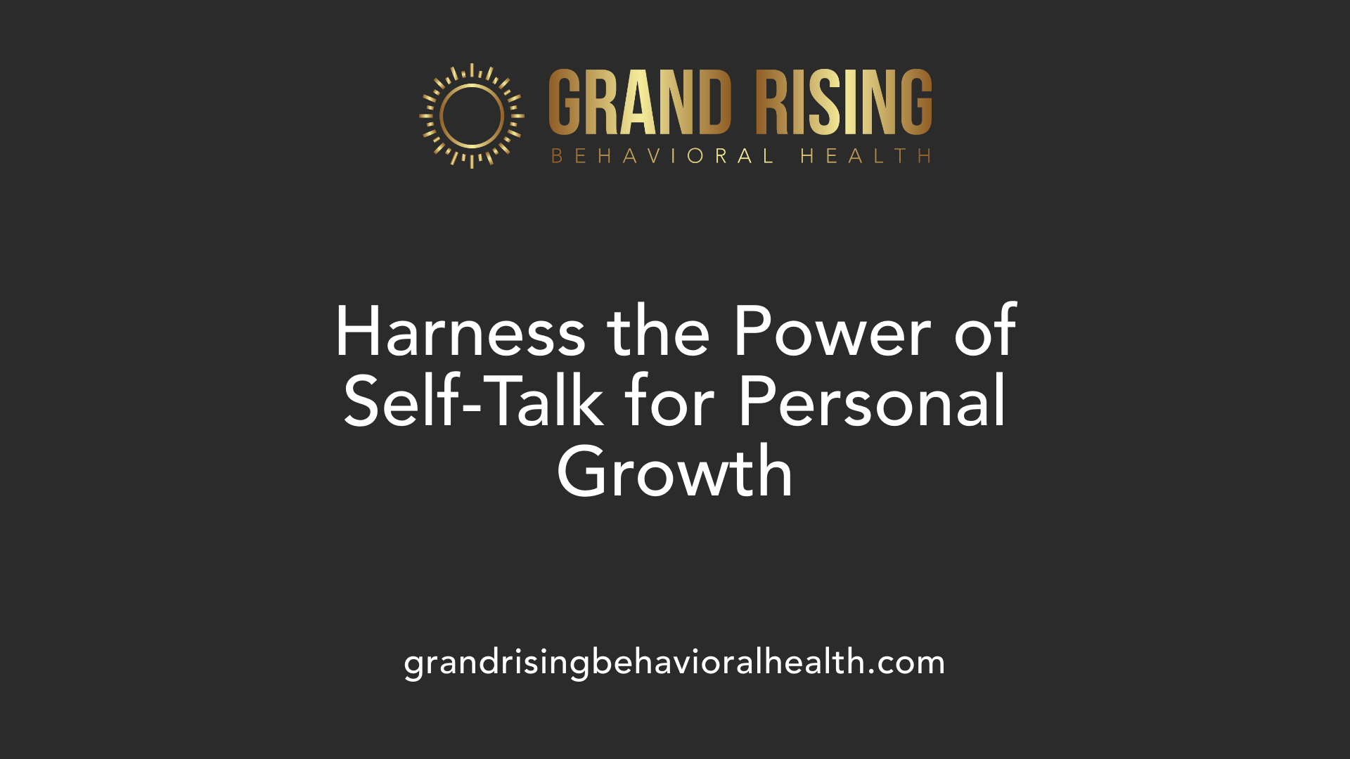 Harness the Power of Self-Talk for Personal Growth