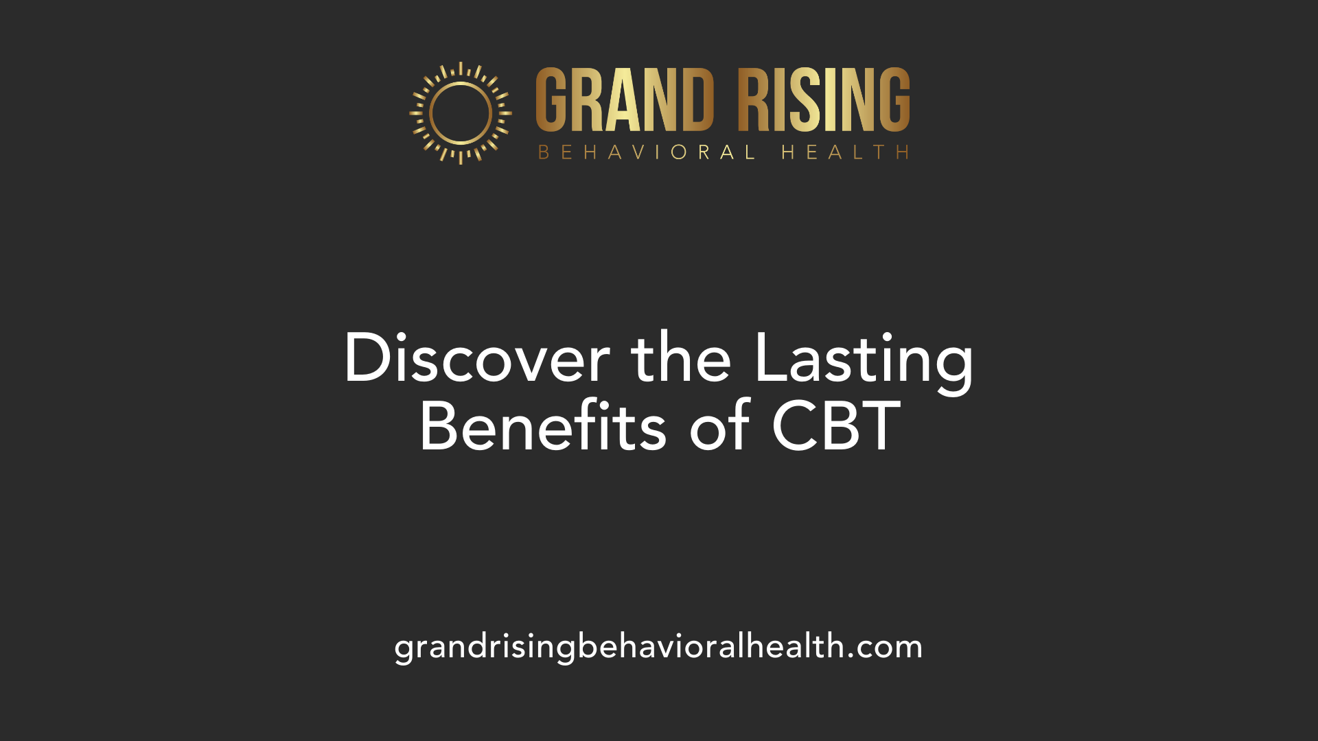 Discover the Lasting Benefits of CBT