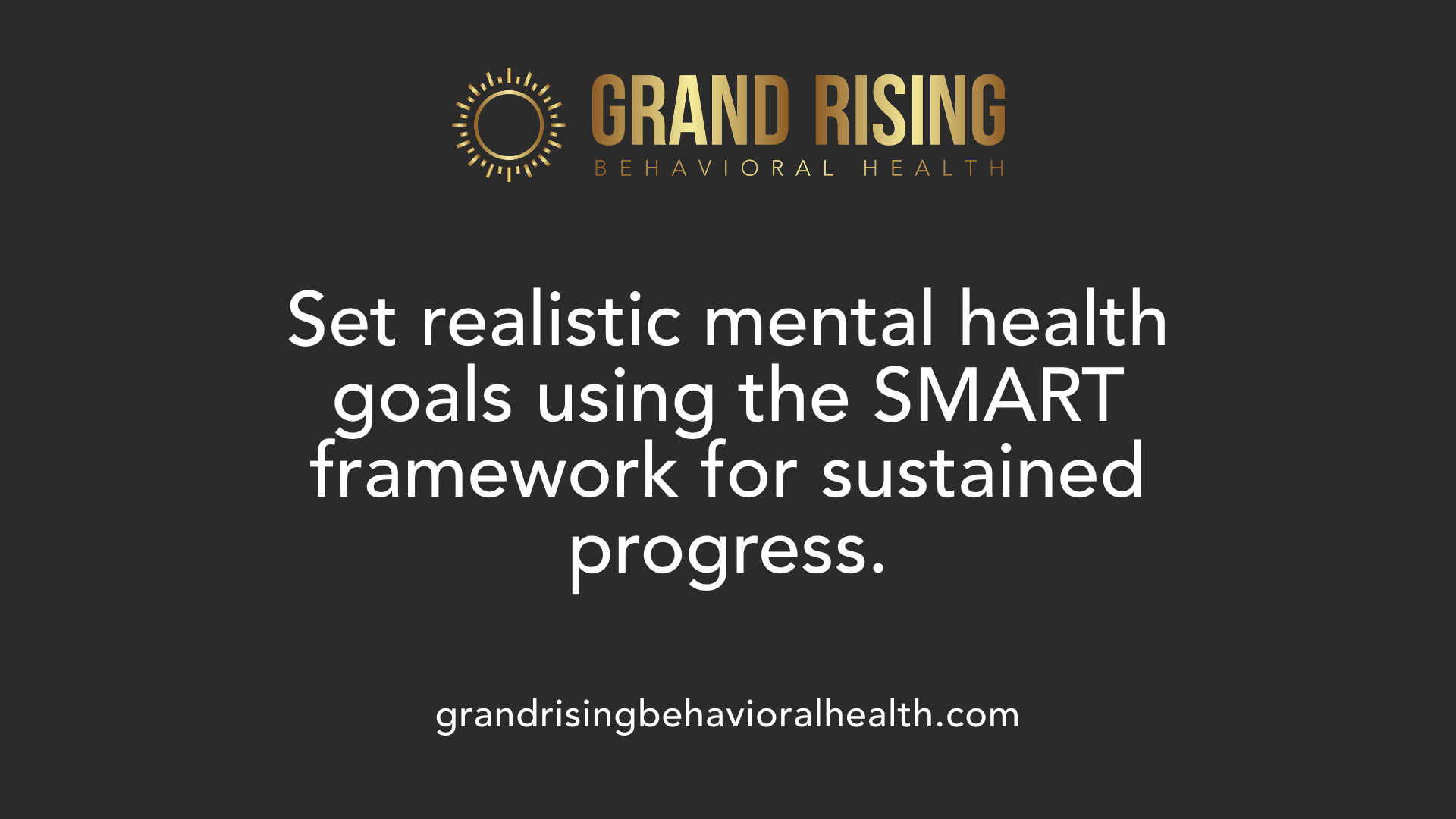 Set realistic mental health goals using the SMART framework for sustained progress.