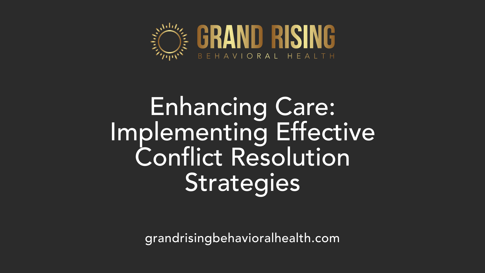 Enhancing Care: Implementing Effective Conflict Resolution Strategies