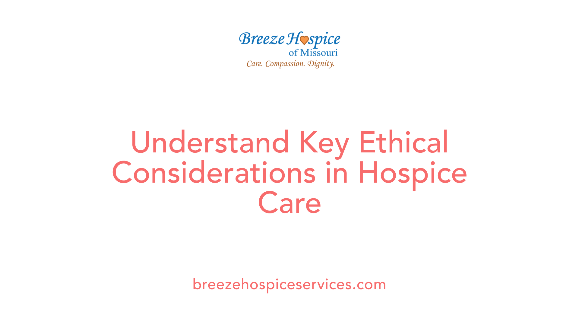 Understand Key Ethical Considerations in Hospice Care