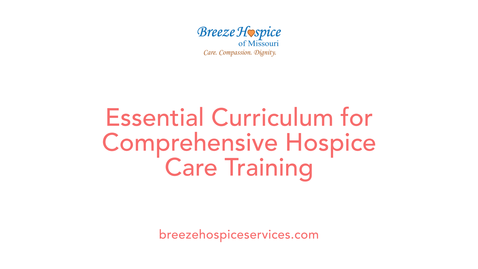Essential Curriculum for Comprehensive Hospice Care Training