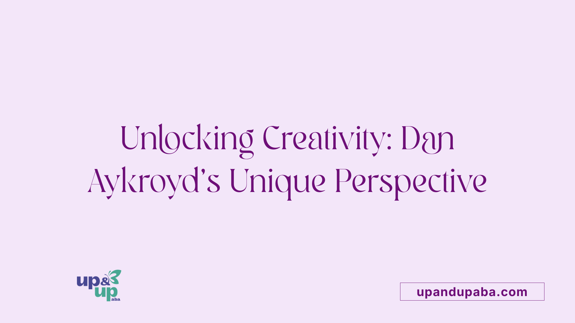Unlocking Creativity: Dan Aykroyd's Unique Perspective