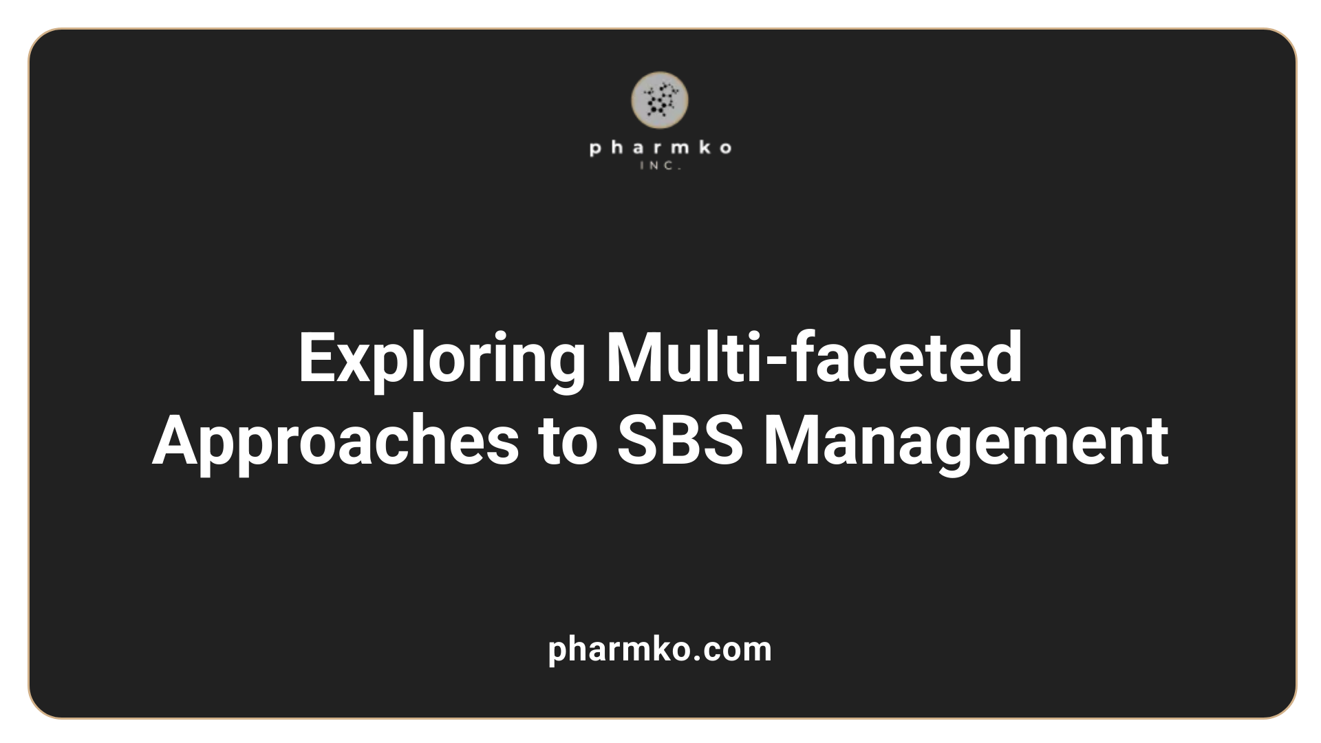 Exploring Multi-faceted Approaches to SBS Management