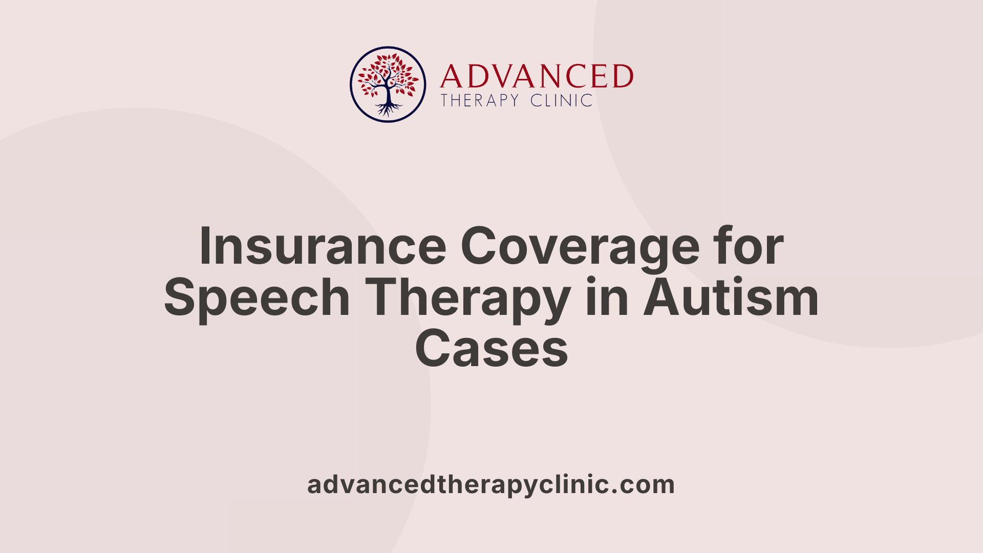 Does Insurance Cover Speech Therapy for Autism? Find Out