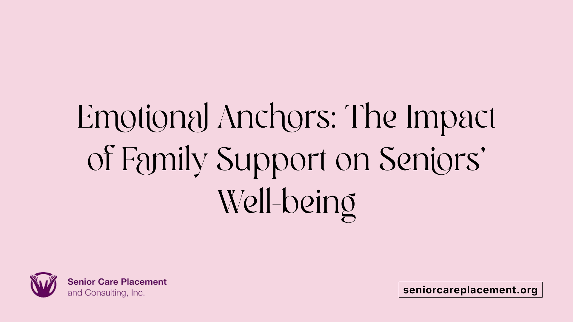 Emotional Anchors: The Impact of Family Support on Seniors' Well-being