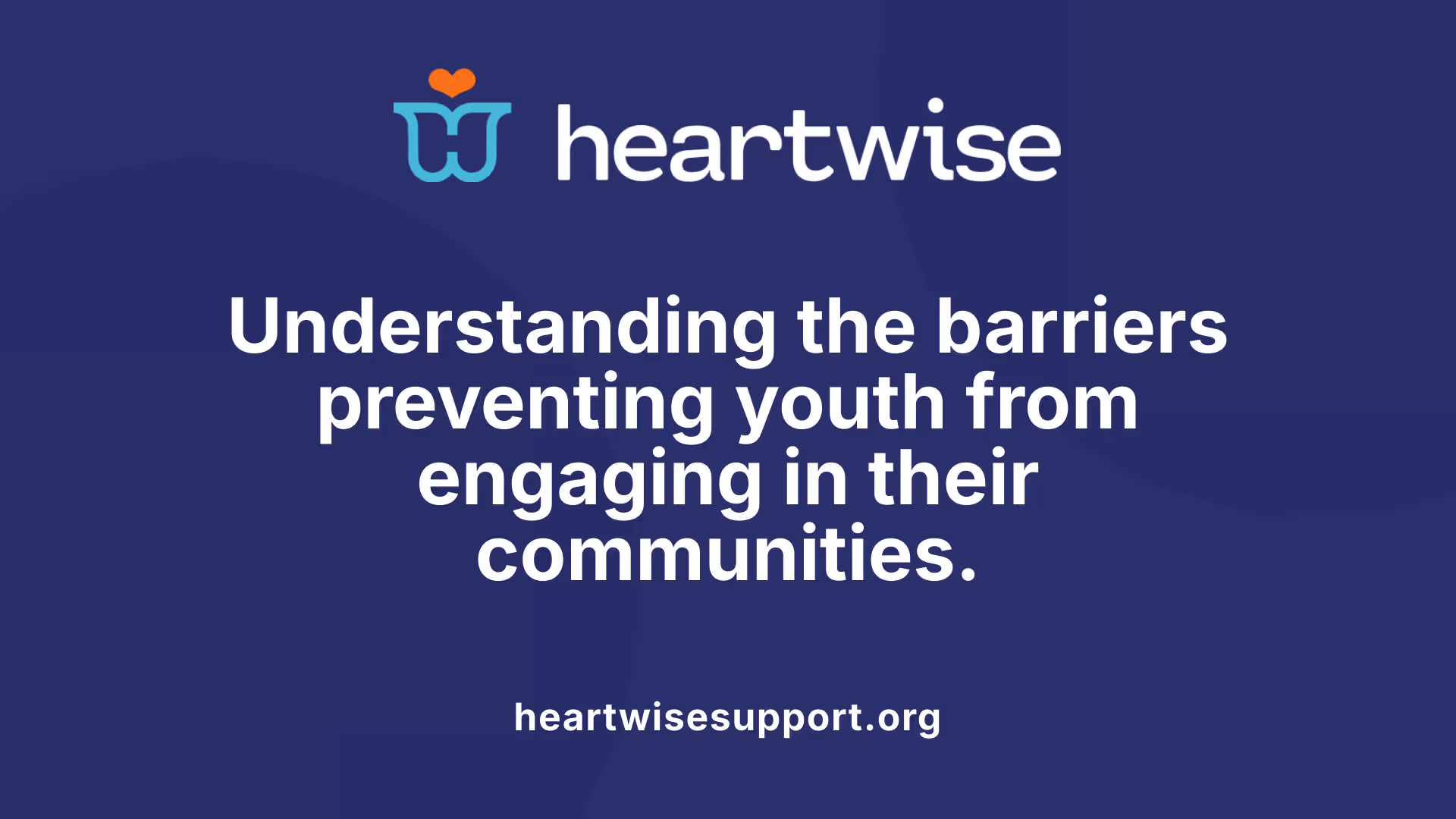 Understanding the barriers preventing youth from engaging in their communities.