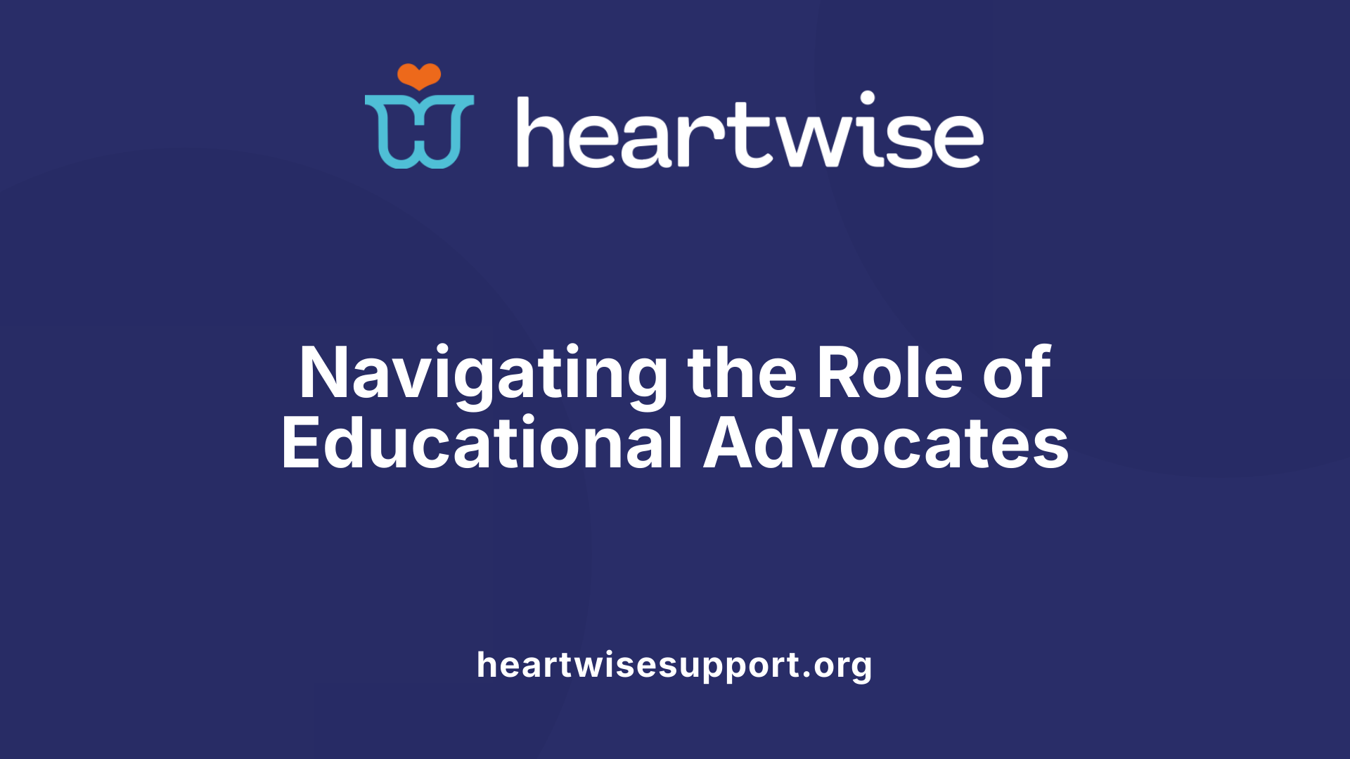 Navigating the Role of Educational Advocates