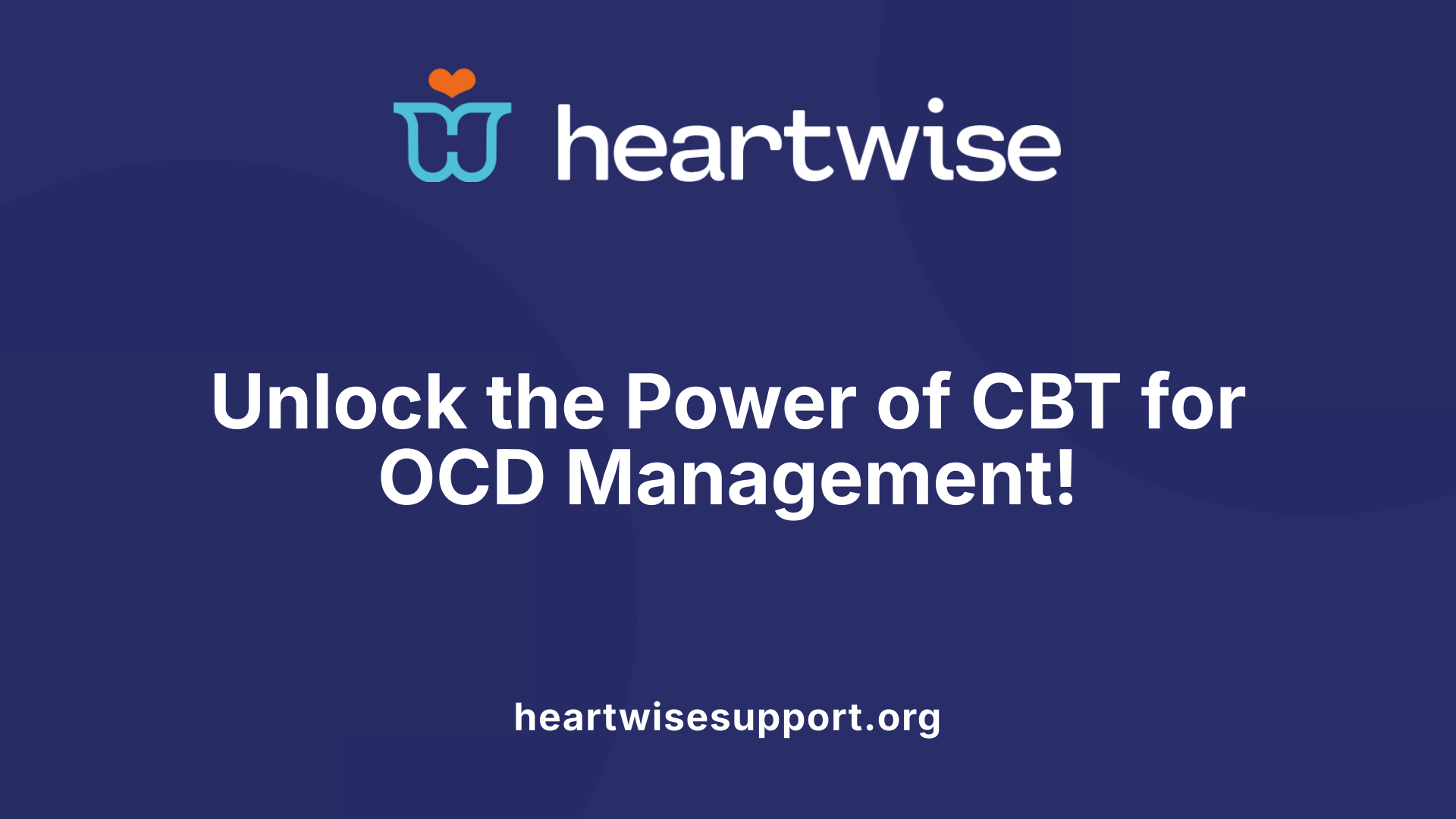 Unlock the Power of CBT for OCD Management!