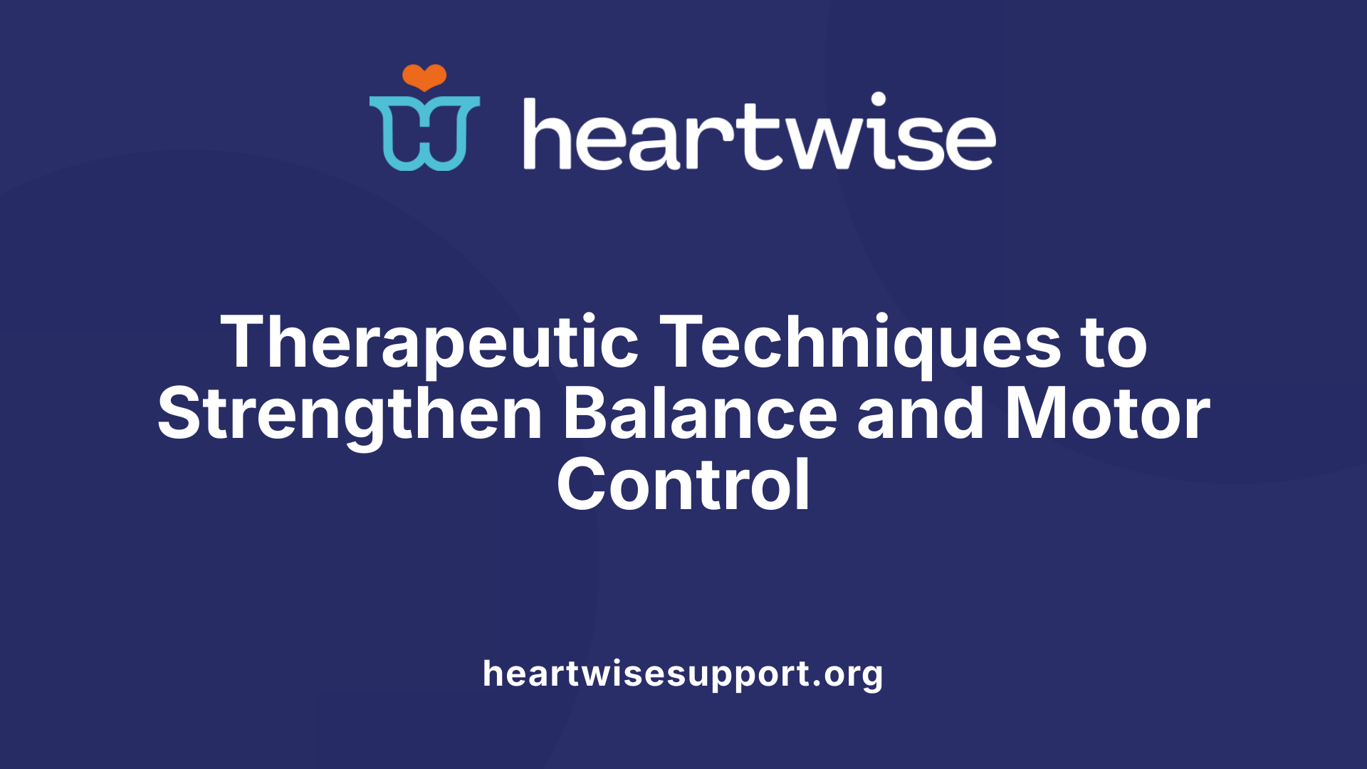 Occupational Therapy Solutions for Improving Balance and