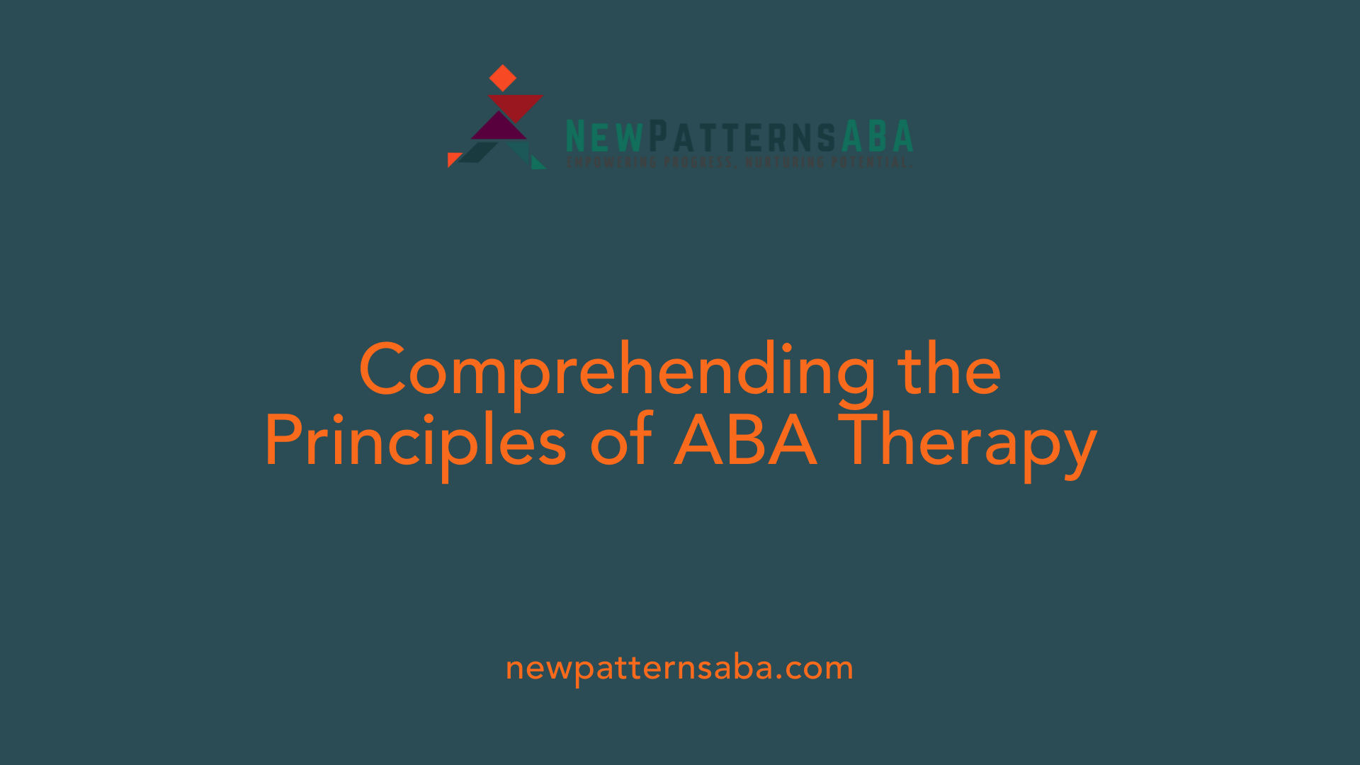 Comprehending the Principles of ABA Therapy