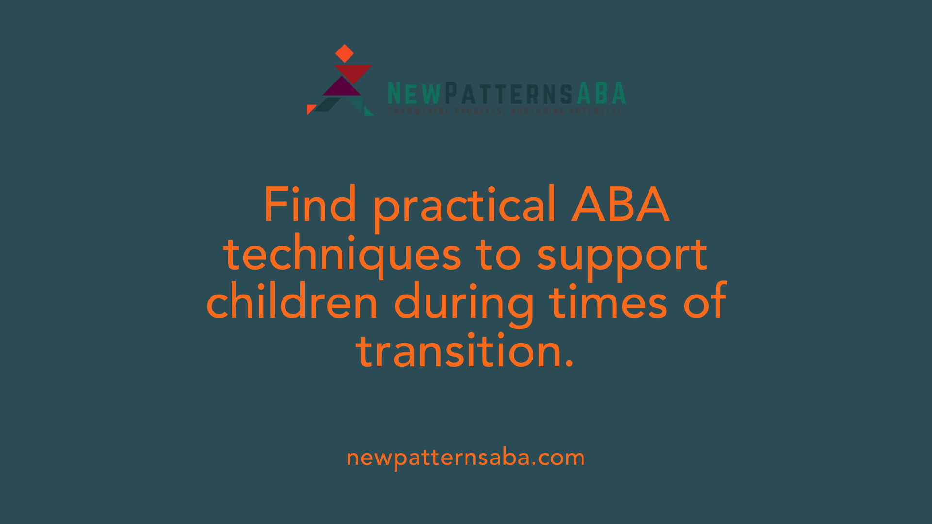 Find practical ABA techniques to support children during times of transition.