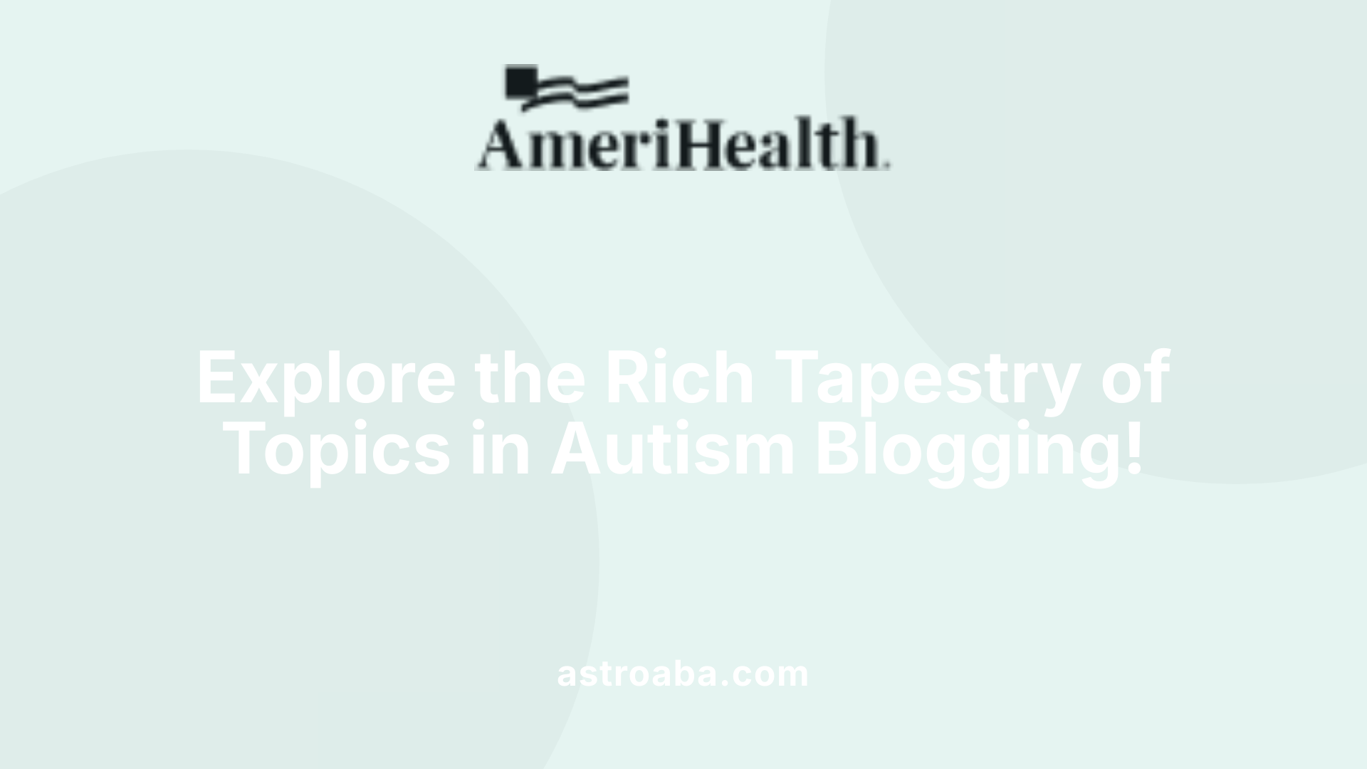 Explore the Rich Tapestry of Topics in Autism Blogging!