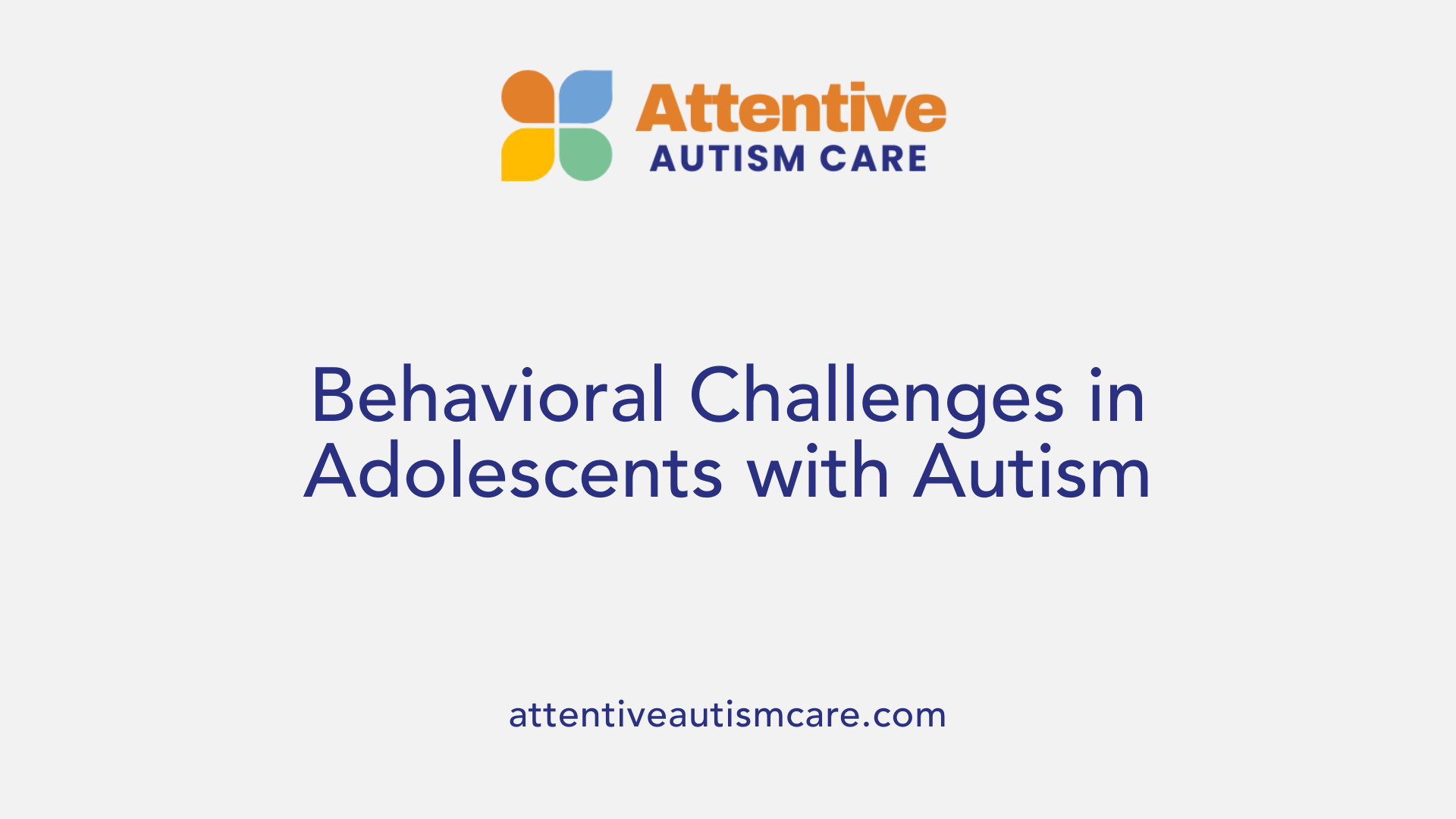 Behavioral Challenges in Adolescents with Autism