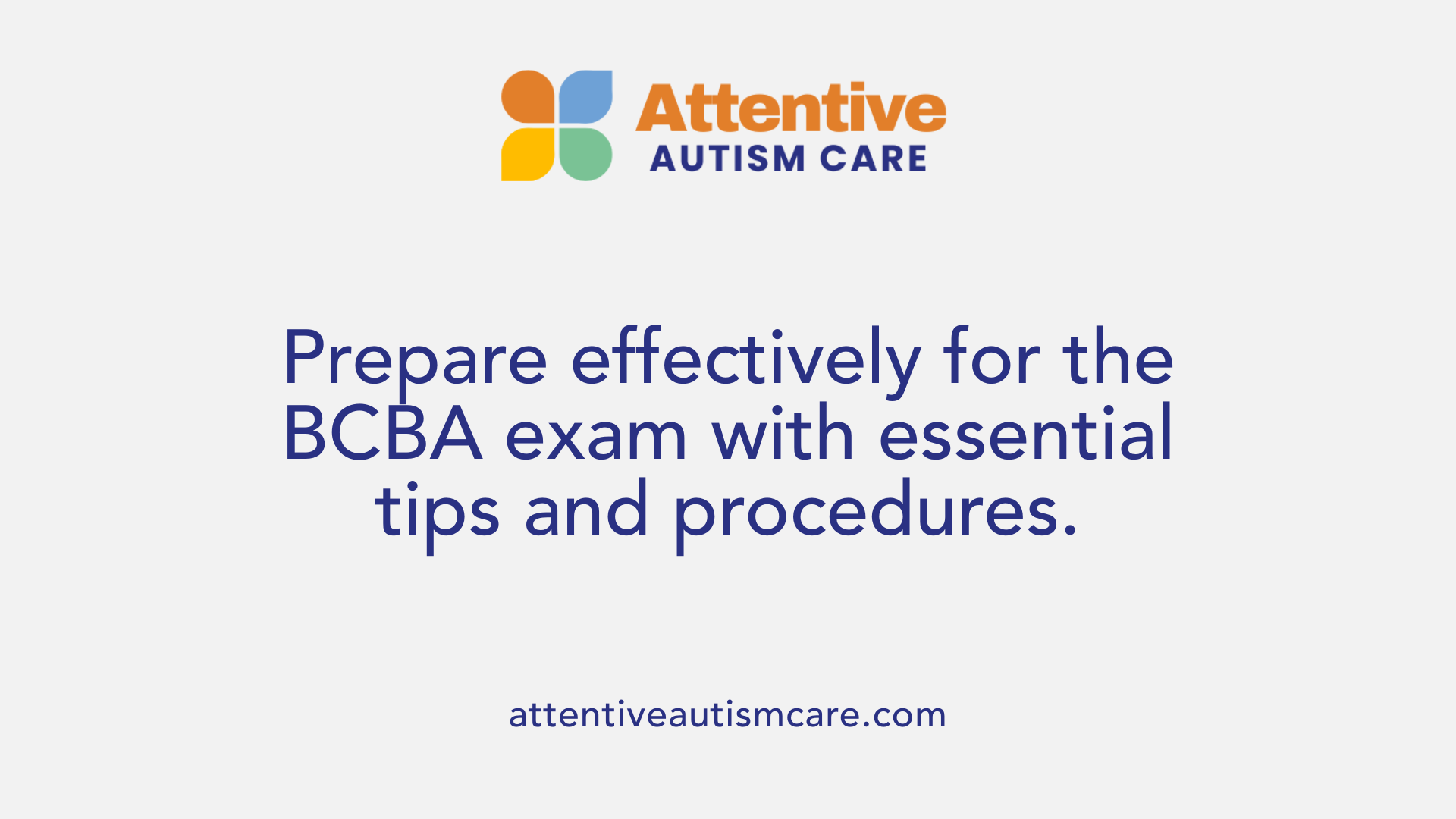 Prepare effectively for the BCBA exam with essential tips and procedures.