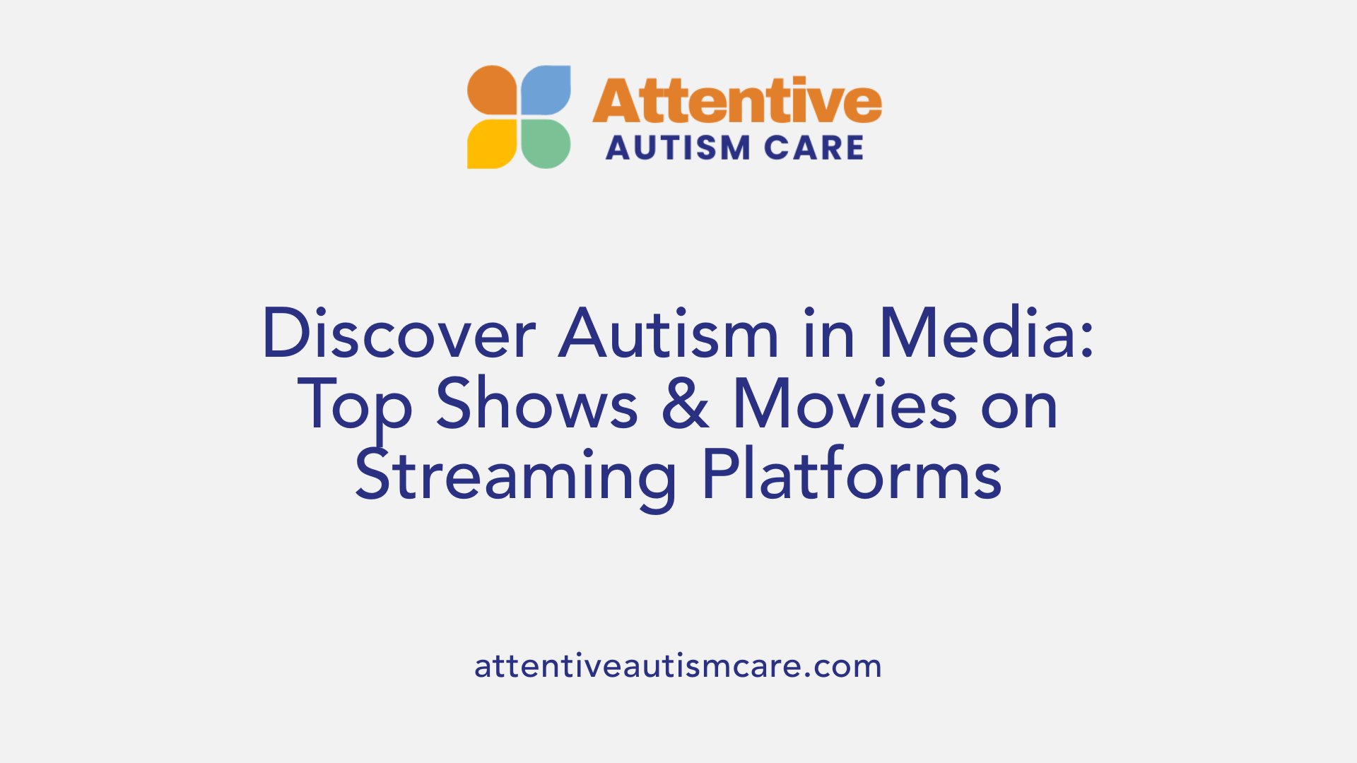Discover Autism in Media: Top Shows &amp; Movies on Streaming Platforms